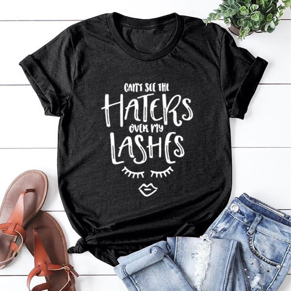 Haters Over My Lashes Printed T-shirt